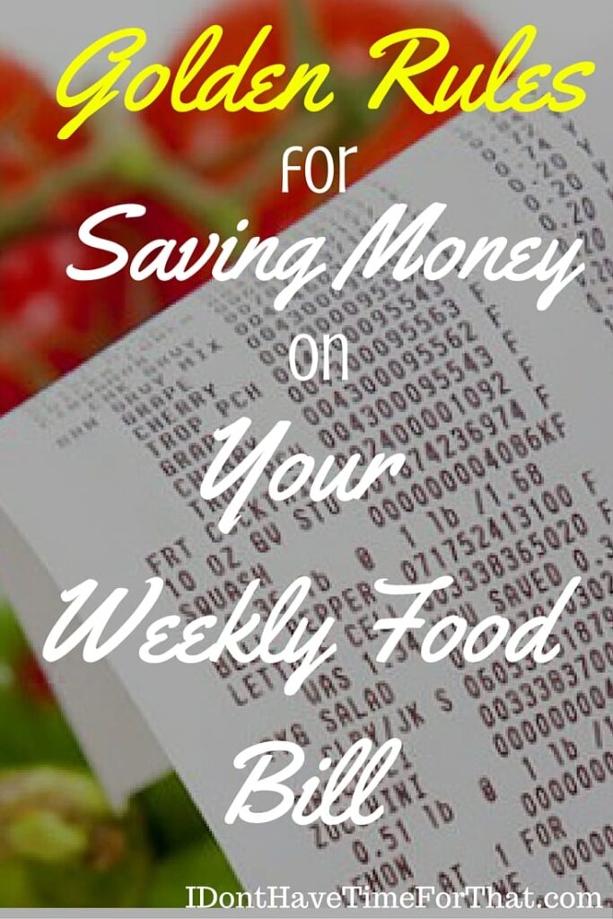 14 Golden Rules To Better Manage Your Food Budget
